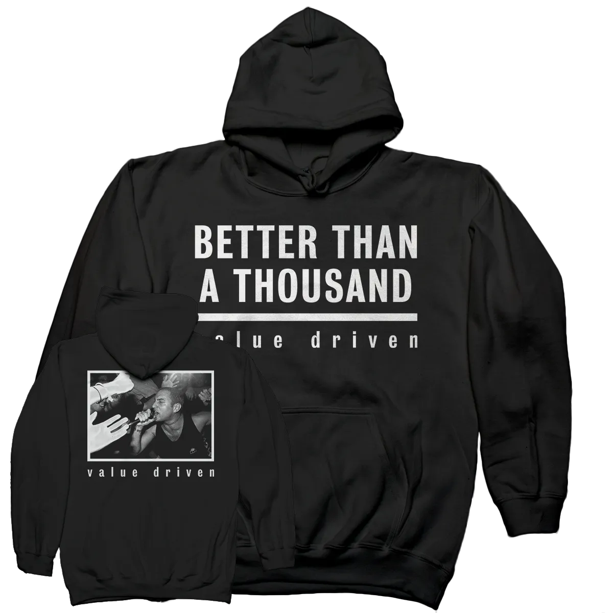 Better Than A Thousand "Value Driven" Black Hooded Sweatshirt