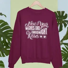 New Year Wishes and Midnight Kisses Unisex Sweatshirt