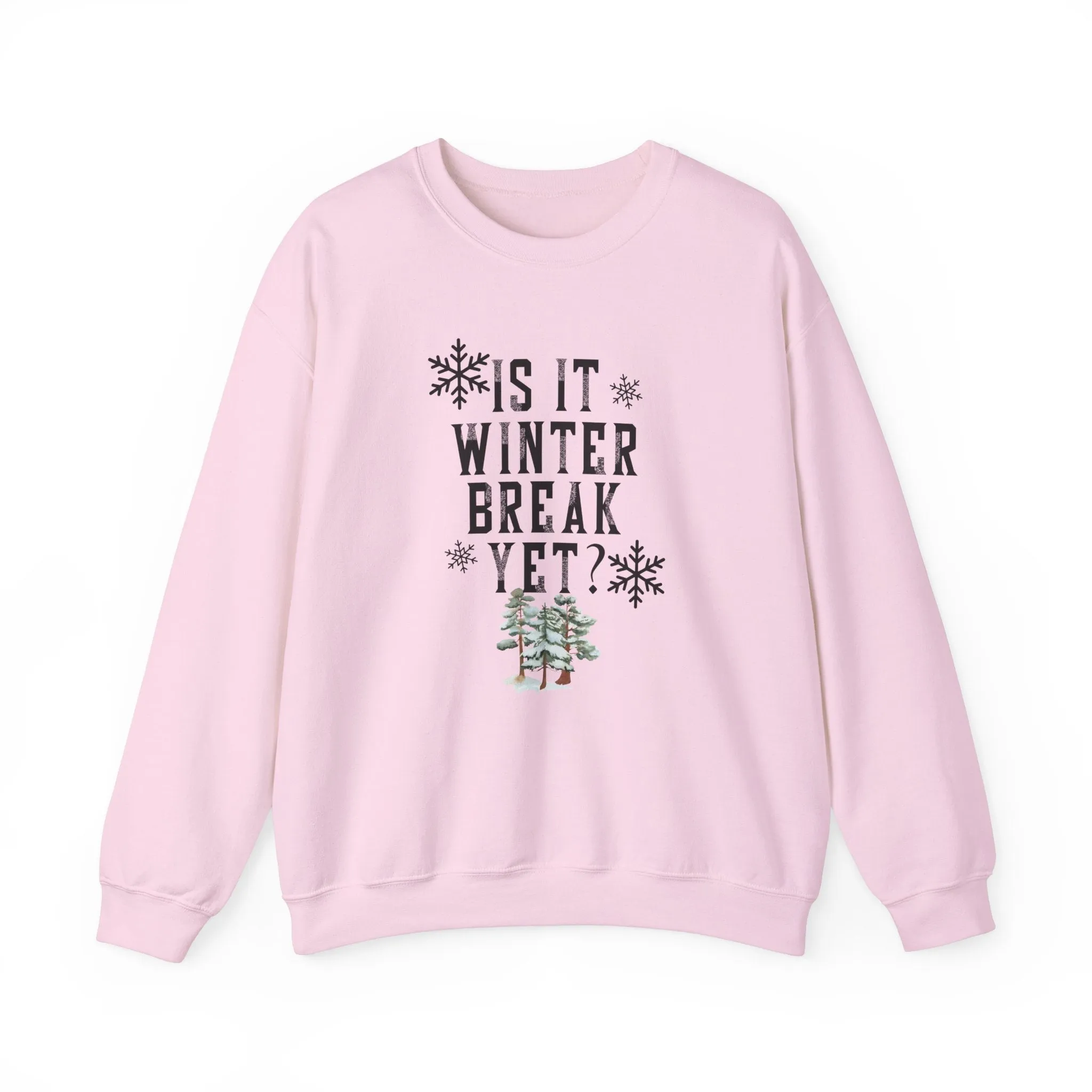 Winter Break Teacher Sweatshirt